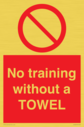 no-training-without-a-towel~